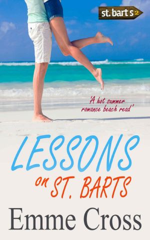 [St. Barts 02] • Lessons on St. Barts